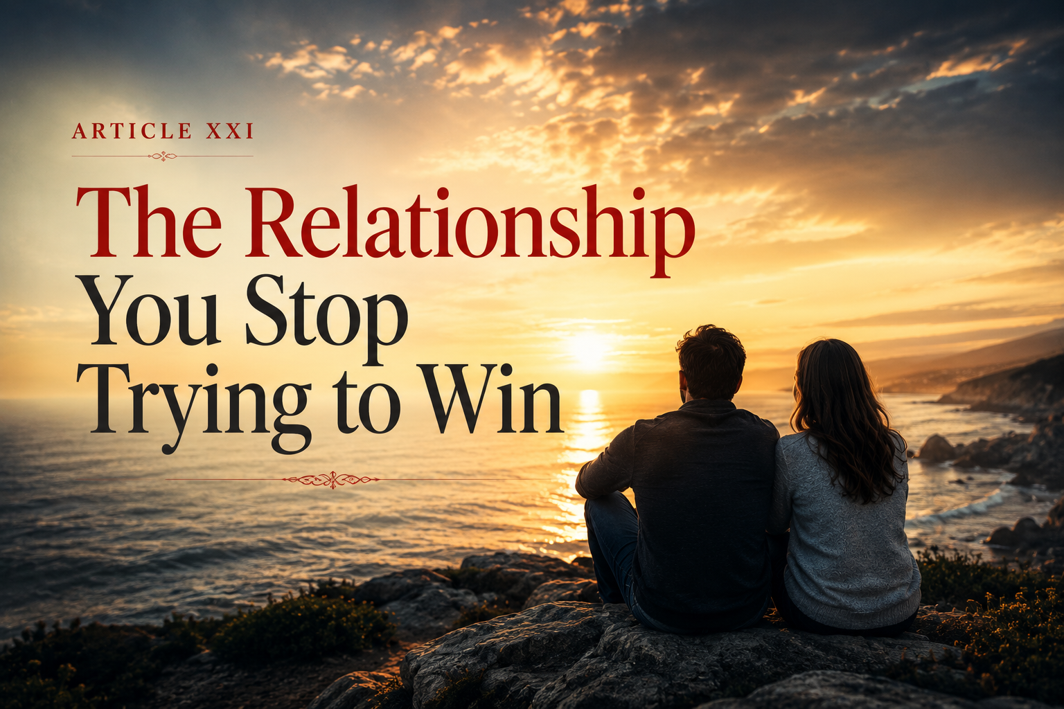 The Relationship You Stop Trying to Win explores how healthy relationships replace competition, keeping score, and the need to be right with trust, teamwork, and mutual understanding.